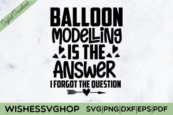 Download Balloon Modelling is the Answer SVG PNG - Premium Resources